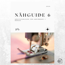 PDF Nähguide 6 - Nähtechniken für Anfänger + Bonus thumbnail number 1