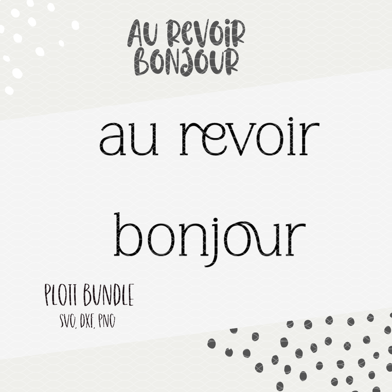 PLOTTDATEI - "BONJOUR / AU REVOIR" image number 2
