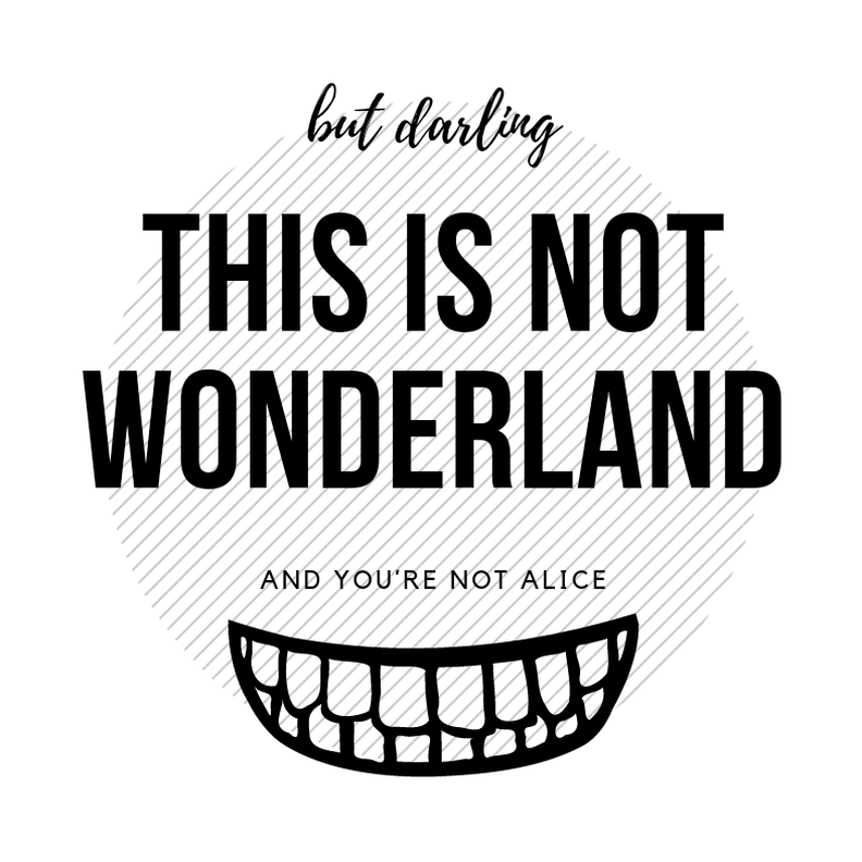 Plotterdatei But darling this is not Wonderland image number 1