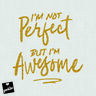 Plotterdatei »But I'm Awesome« thumbnail number 1