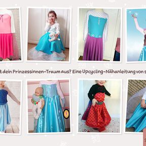 Kostüm "Prinzessin" (Upcycling-Nähanleitung für alle Größen)