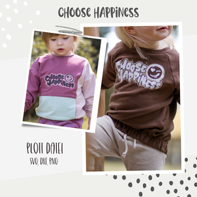  PLOTTDATEI - "CHOOSE HAPPINESS"