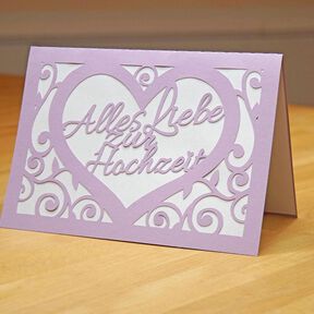 Plotterdatei Karte Alles Liebe zur Hochzeit