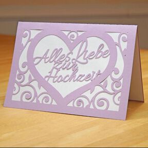 Plotterdatei Karte Alles Liebe zur Hochzeit