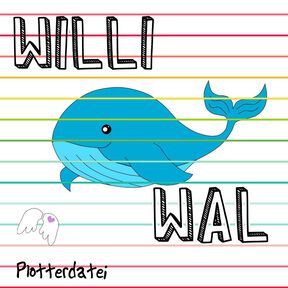 Plotterdatei Willi Wal