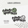  PLOTTDATEI - "CHOOSE HAPPINESS" thumbnail number 4