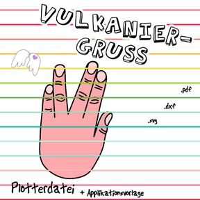Vulkaniergruß Plotterdatei + Applikationsvorlage Frieden