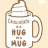 Plotterdatei »Hot Chocolate« – Spruch »A Hug in a Mug« thumbnail number 1