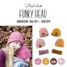 Funky Head | Schleiferlwerk | eBook | Größen 36/37 - 58/59 thumbnail number 1