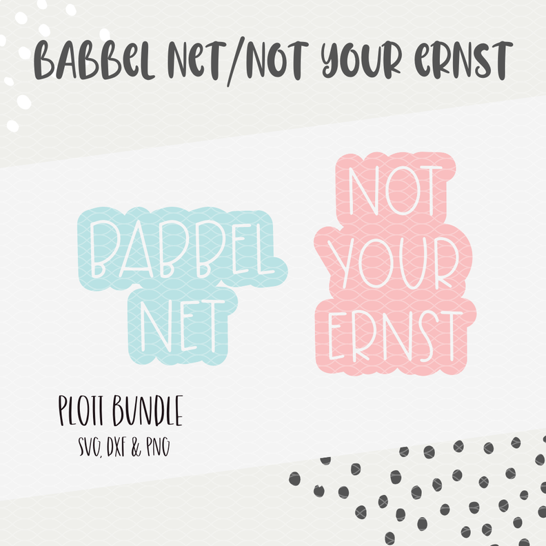 PLOTTDATEI "BABBEL NET/NOT YOUR ERNST" image number 2
