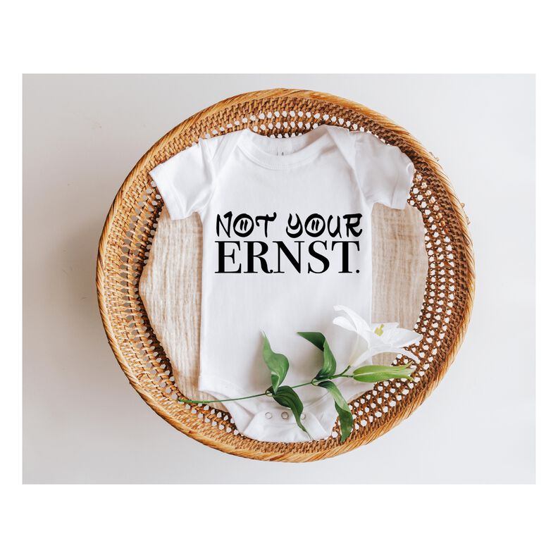 "not your ERNST" - Statement Plottmotiv in 5 Varianten image number 4
