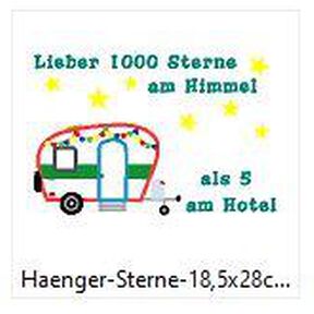 Camping Hänger - Lieber 1000 Sterne am Himmel Stickdatei 