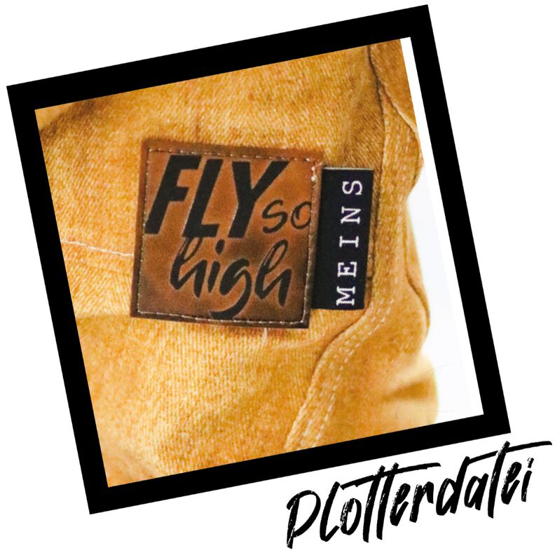 Plotterdatei #6 Fly so high Statement digitale Vorlage image number 1