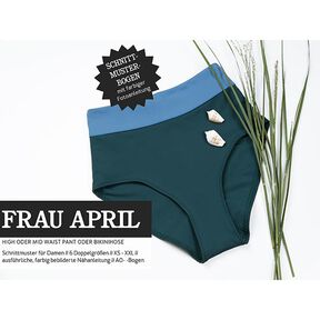 FRAU APRIL High und Mid Waist Pant oder Bikinihose | Studio Schnittreif | XS-XXL, 